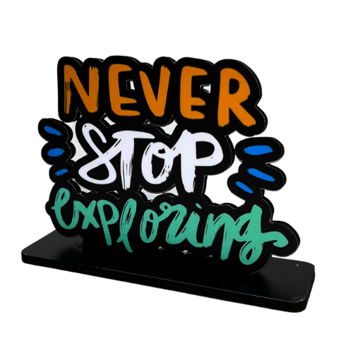 Never Stop Exploring Table Top Decor.