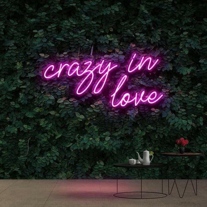Crazy in Love Neon Quote.
