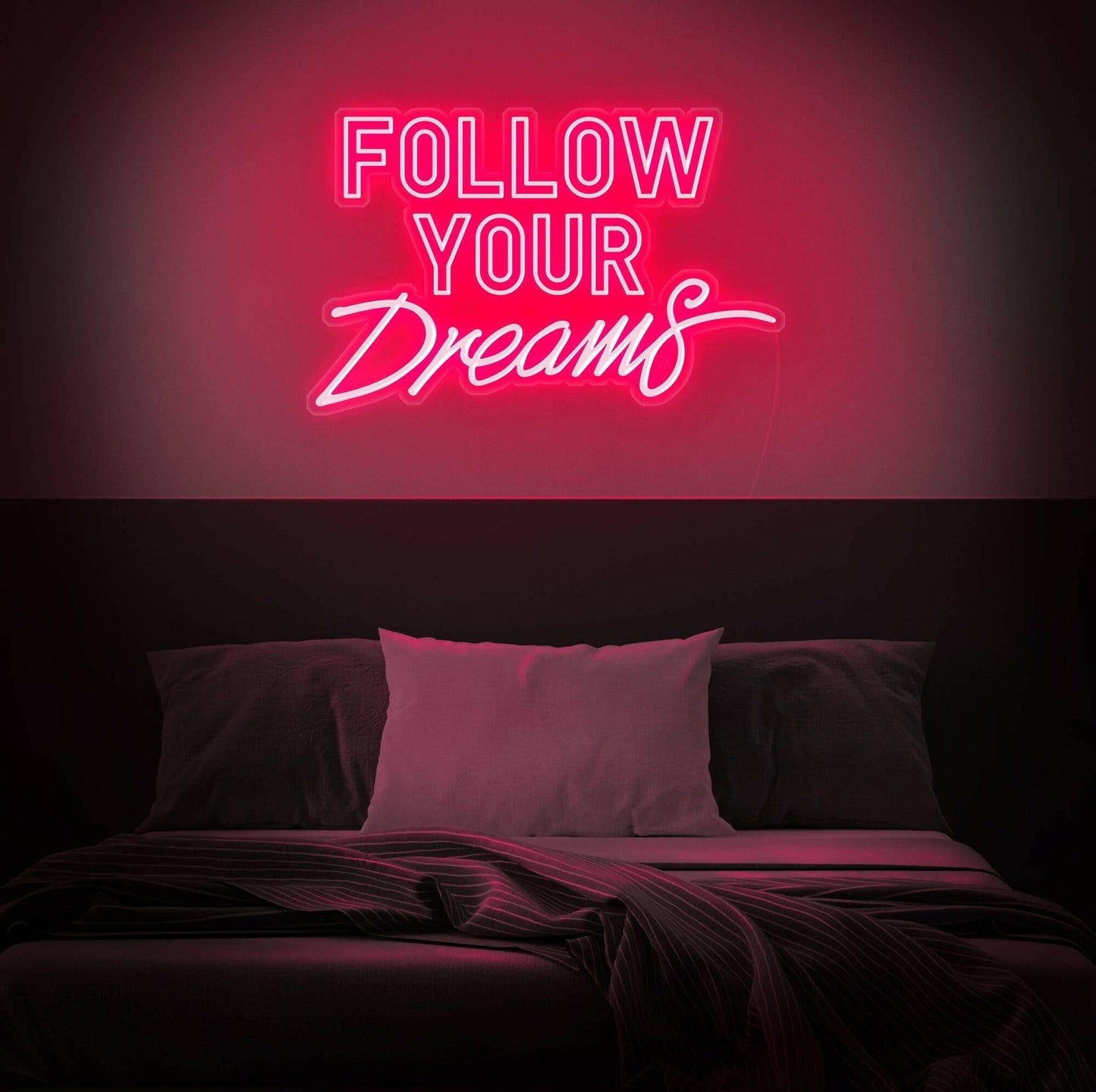 FOLLOW YOUR DREAMS LED Neon Quotes.