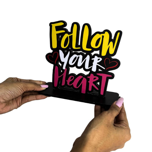 Follow Your Heart Table Top Decor