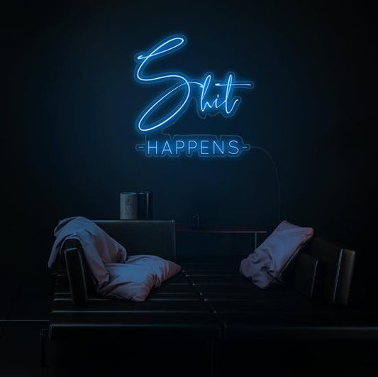 Neon Quote, Shit Happen, neon light, Zesta Neon, neon sign quotes, custom neon light quotes