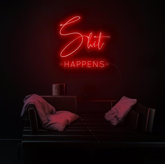 Neon Quote, Shit Happen, neon light, Zesta Neon, neon sign quotes, custom neon light quotes