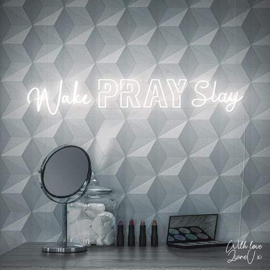 light neon, Zesta Neon, Neon Sign Quote, Wake Pray Slay, 